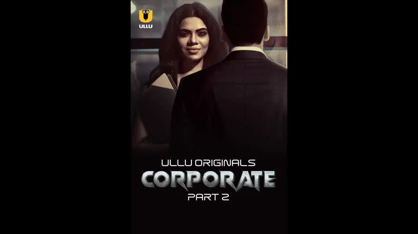 Corporate Part â€“ 02 Ullu